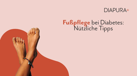 Fußpflege bei Diabetes: Nützliche Tipps